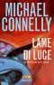 [Harry Bosch 09] • Lame Di Luce